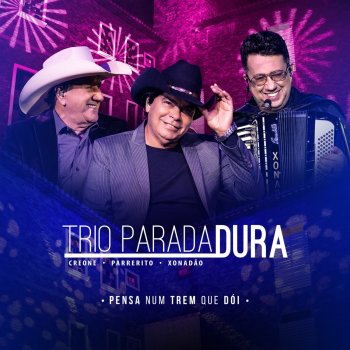 Trio Parada Dura Seguindo Seus Passos (feat. Lucas Reis & Thácio) [Ao Vivo]
