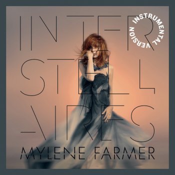 Mylène Farmer Interstellaires - Instrumental Version