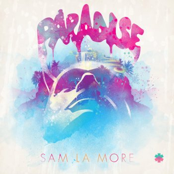 Sam La More Paradise (Rob Pix Remix)
