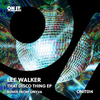 Lee Walker Disco Thang (ONYVA's Acid Funk Remix)
