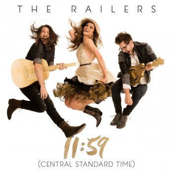 The Railers 11:59 (Central Standard Time)