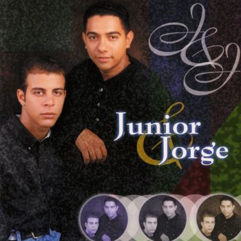Junior & Jorge Si Algun Dia la Vez