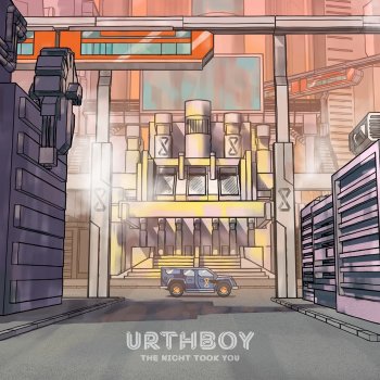 Urthboy The Night Took You