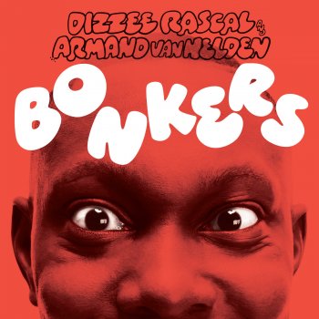 Dizzee Rascal Bonkers - Radio Edit