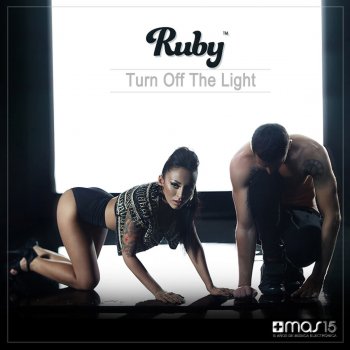 Ruby Turn Off the Lights - Radio Edit