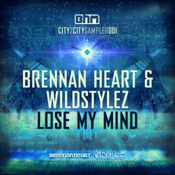 Brennan Heart feat. Wildstylez Lose My Mind (Radio Edit)