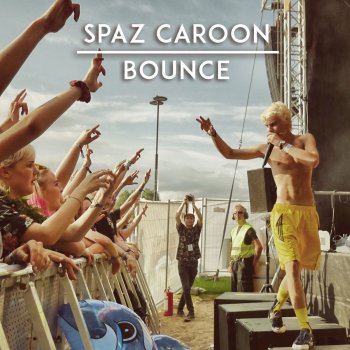 Spaz Caroon Bounce