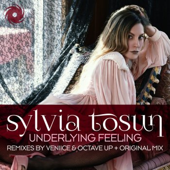 Sylvia Tosun feat. VENIICE Underlying Feeling (VENIICE Remix)
