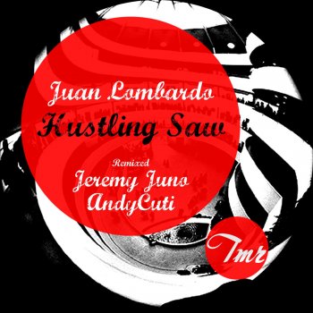 Juan Lombardo Hustling (Jeremy Juno Remix)