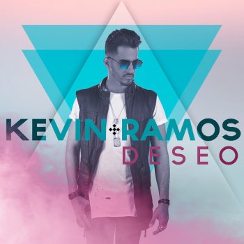 Kevin Ramos Deseo