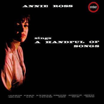 Annie Ross Mama He Treats Your Daughter Mean