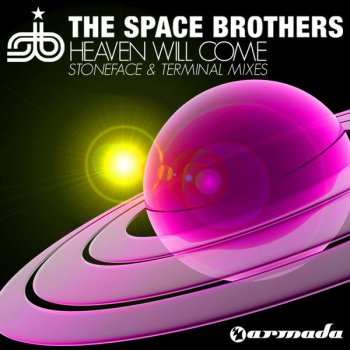 The Space Brothers Heaven Will Come (radio edit)