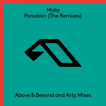 Moby Porcelain (Above & Beyond Remix)