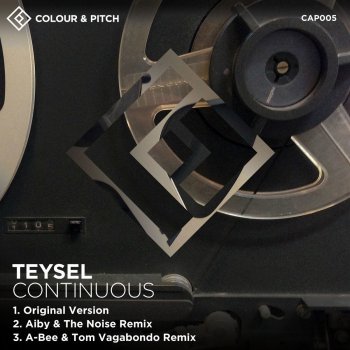 Tom Vagabondo, Teysel & A-Bee Continuous - A-Bee & Tom Vagabondo Remix