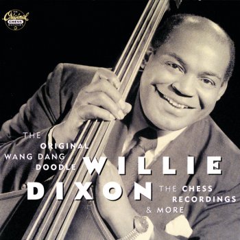 Willie Dixon All The Time
