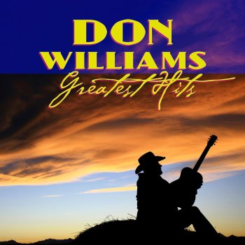 Don Williams Turn Out The Lights (And Love Me Tonight)