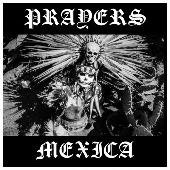 Prayers Mexica