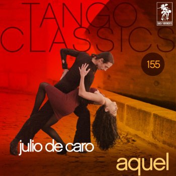 Julio De Caro feat. Pedro Lauga Aquel