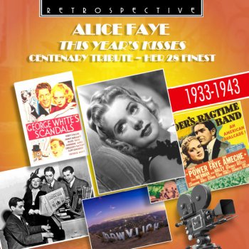 Alice Faye There's a Lull in My Lofe