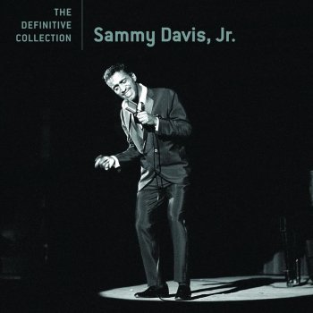 Sammy Davis, Jr. There's A Boat Dat's Leavin' Soon For New York