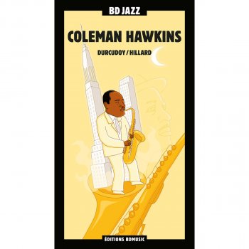 Coleman Hawkins Father Co-Operates