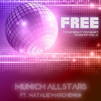 Munich Allstars Free (feat. Natalie Marchenko) [Drum Beats Drumbeats Mix 124 BPM]