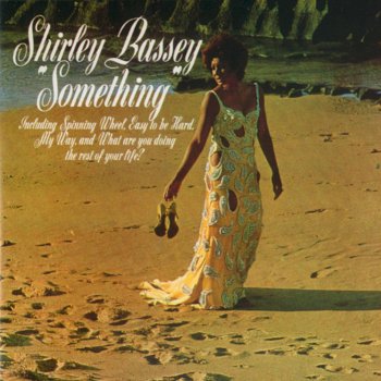 Shirley Bassey Something