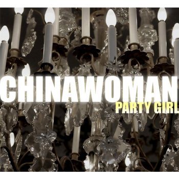 Chinawoman Party Girl