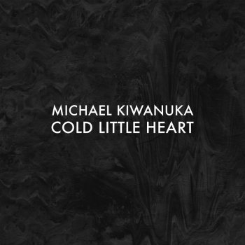 Michael Kiwanuka Cold Little Heart (Radio Edit)