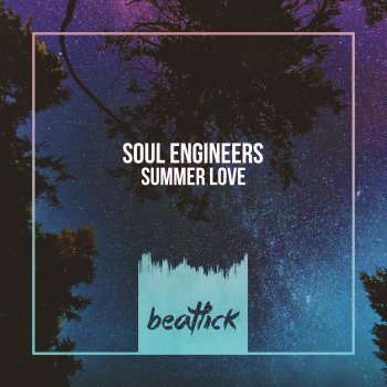 Soul Engineers Summer Love