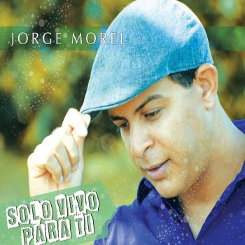 Jorge Morel Te Quiero