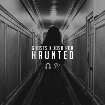 Ghosts feat. Josh Roa Haunted