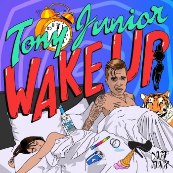 Tony Junior Wake Up