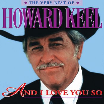 Howard Keel And I Love You So