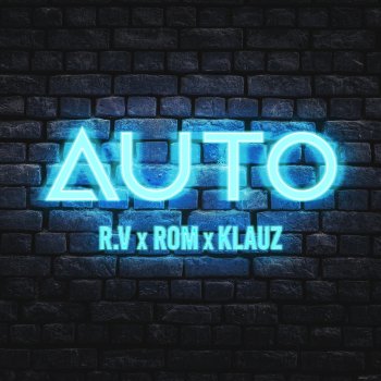 ROM feat. R.V x KLAUZ Auto