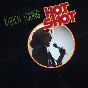 Karen Young Hot Shot (Long Single Version)