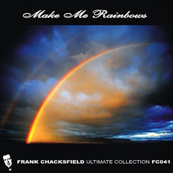 Frank Chacksfield Orchestra Make Me Rainbows