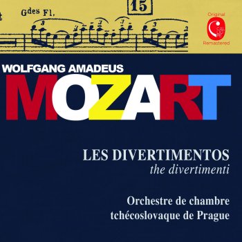 Wolfgang Amadeus Mozart feat. Orchestre de Chambre Tchécoslovaque de Prague Divertimento in D Major, K. 136: I. Allegro