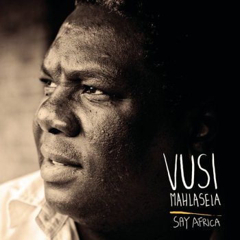 Vusi Mahlasela Ode To Lesego
