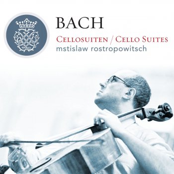 Mstislav Rostropovich Cello Suite No. 1 in G Major, BWV 1007: III. Courante