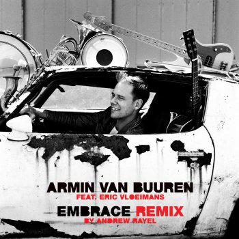 Armin van Buuren, Andrew Rayel & Eric Vloeimans Embrace - Andrew Rayel Remix