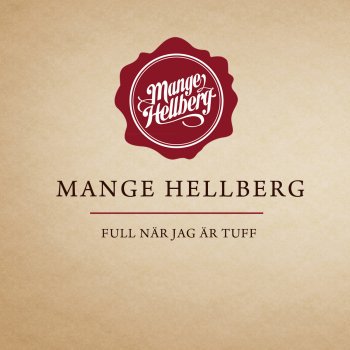 Mange Hellberg feat. Näääk Full När Jag Är Tuff - Del 2