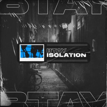 BTAY Isolation