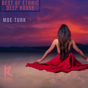 Moe Turk Ethnic Sun (Moe Turk Remix)