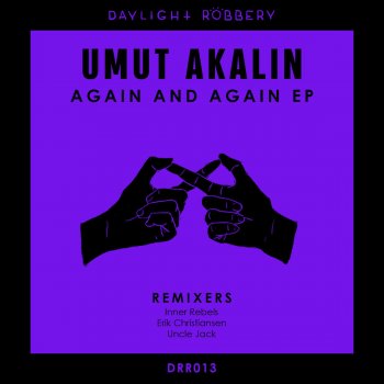 Umut Akalin Again & Again - Inner Rebels Remix