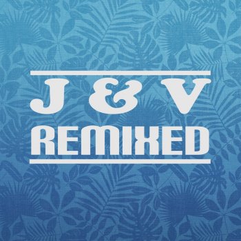 J & V Walk Away (Remundo Remix)