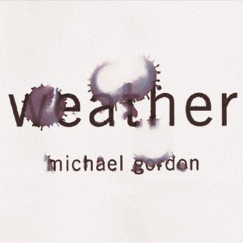 Michael Gordon Weather One