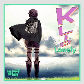 KLIO feat. DJ Satomi Lonely