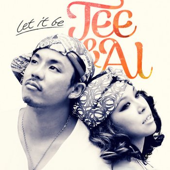 Tee feat. AI Let it be