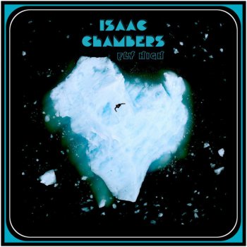 Isaac Chambers Fly High